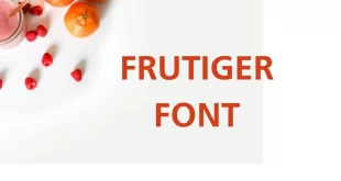 Frutiger Font FEATURE 310x165 - Frutiger Font Free Download