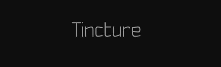 Tincture Font