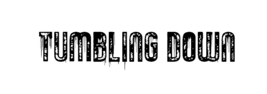 Tumbling Down Font