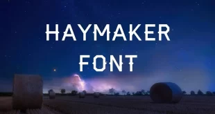 Haymaker Font