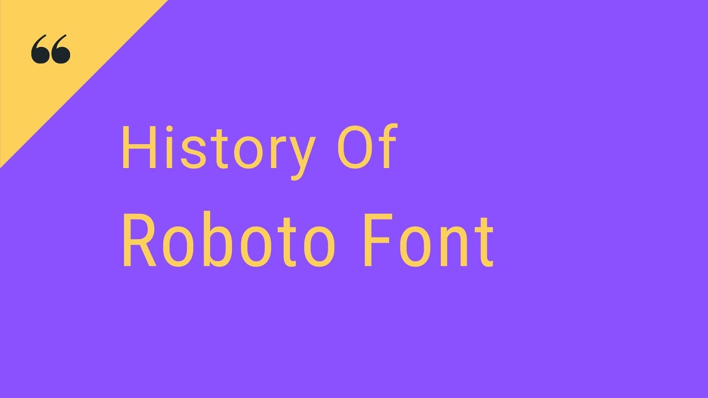 History of Roboto Font