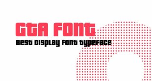 GTA Font 310x165 - Gta Font Free Download