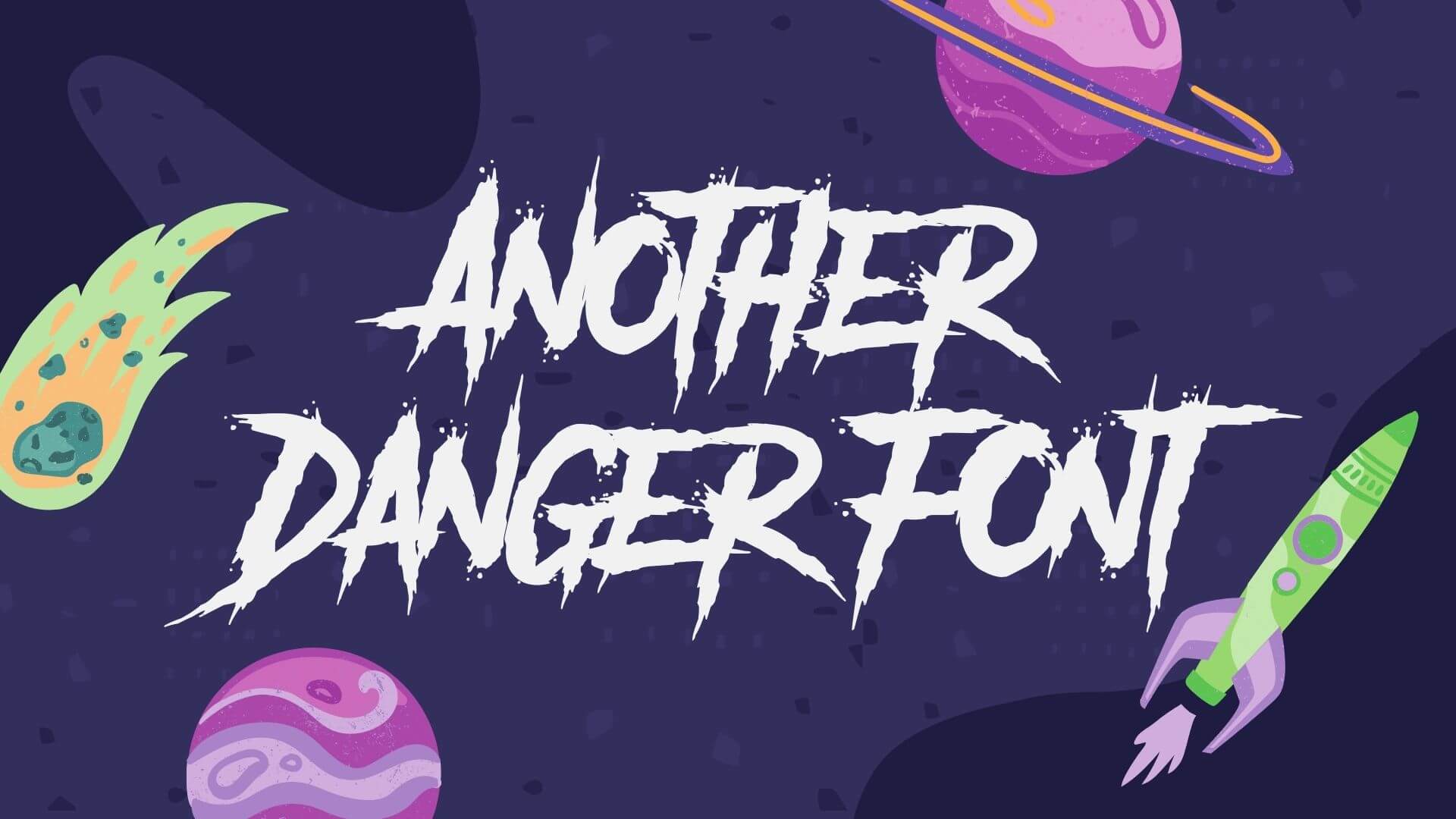 Another Danger Font