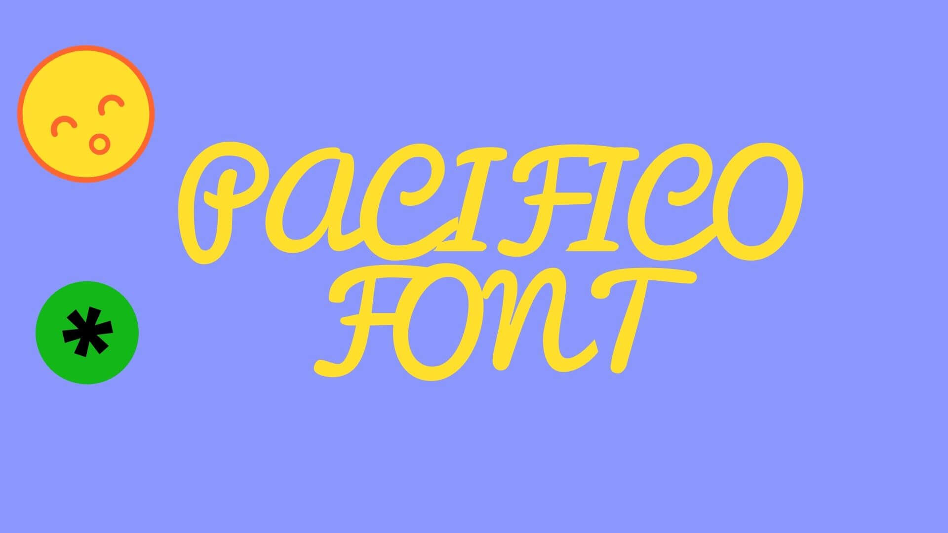 Pacifico Font