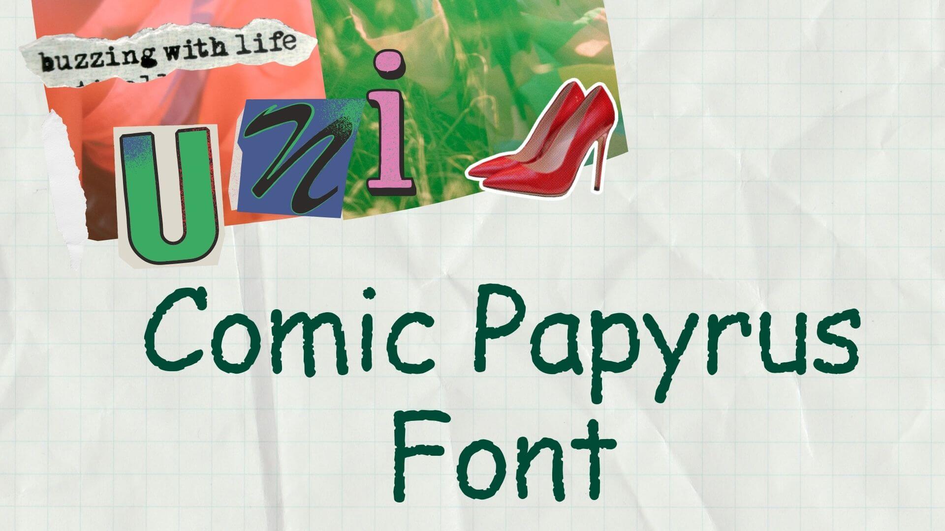 Comic Papyrus Font