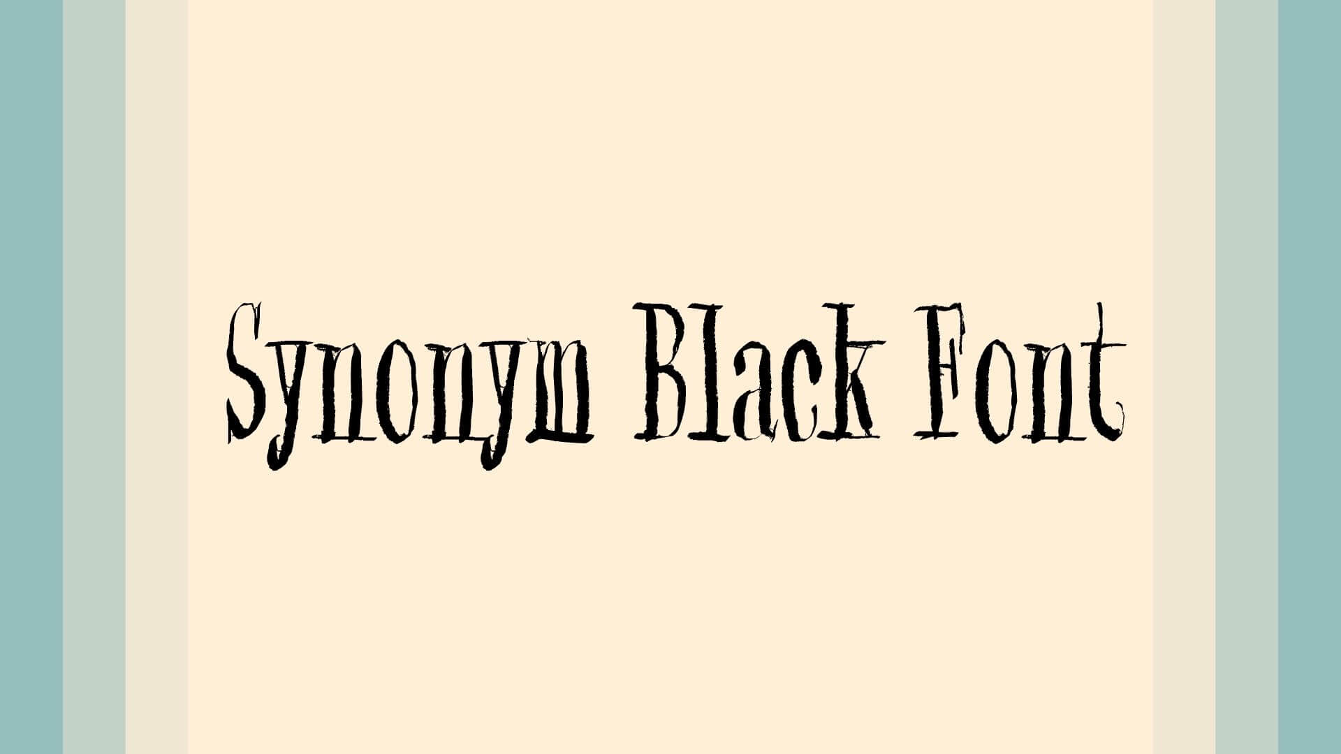 Synonym Black Font