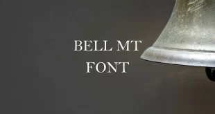 bell mt font feature 310x165 - Bell MT Font Free Download