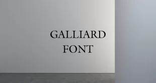 Galliard Font