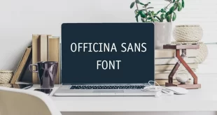 officina sans font feature 310x165 - Officina Sans Font Family