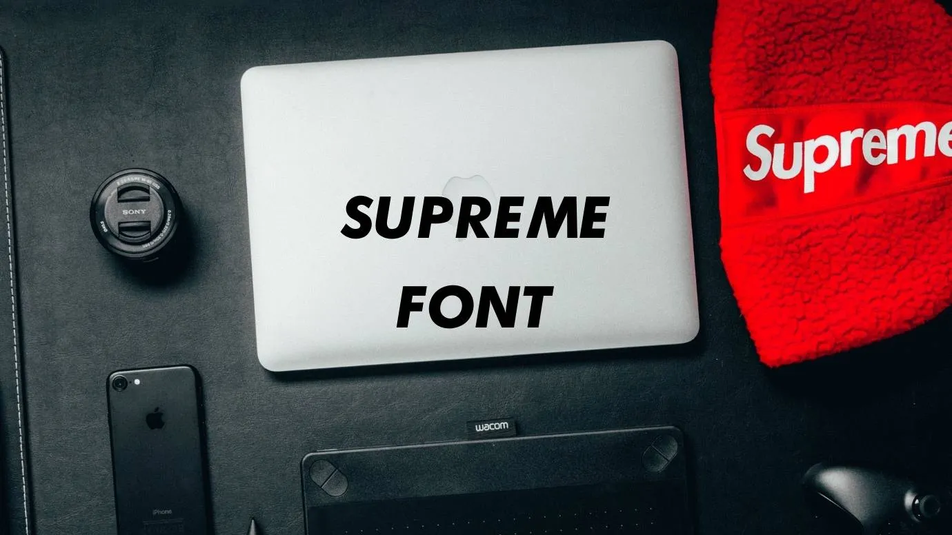 Supreme Font