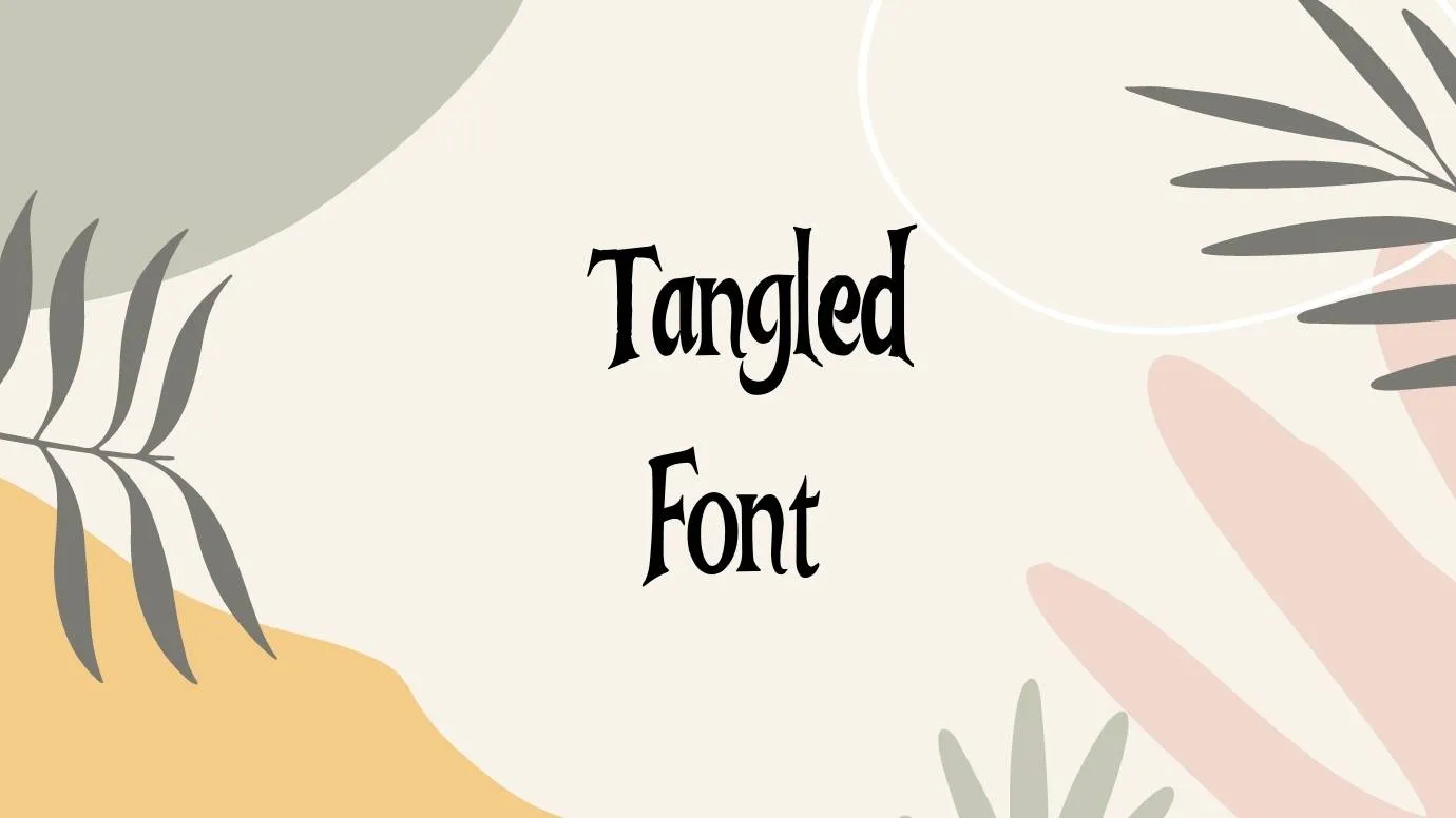 Tangled Font