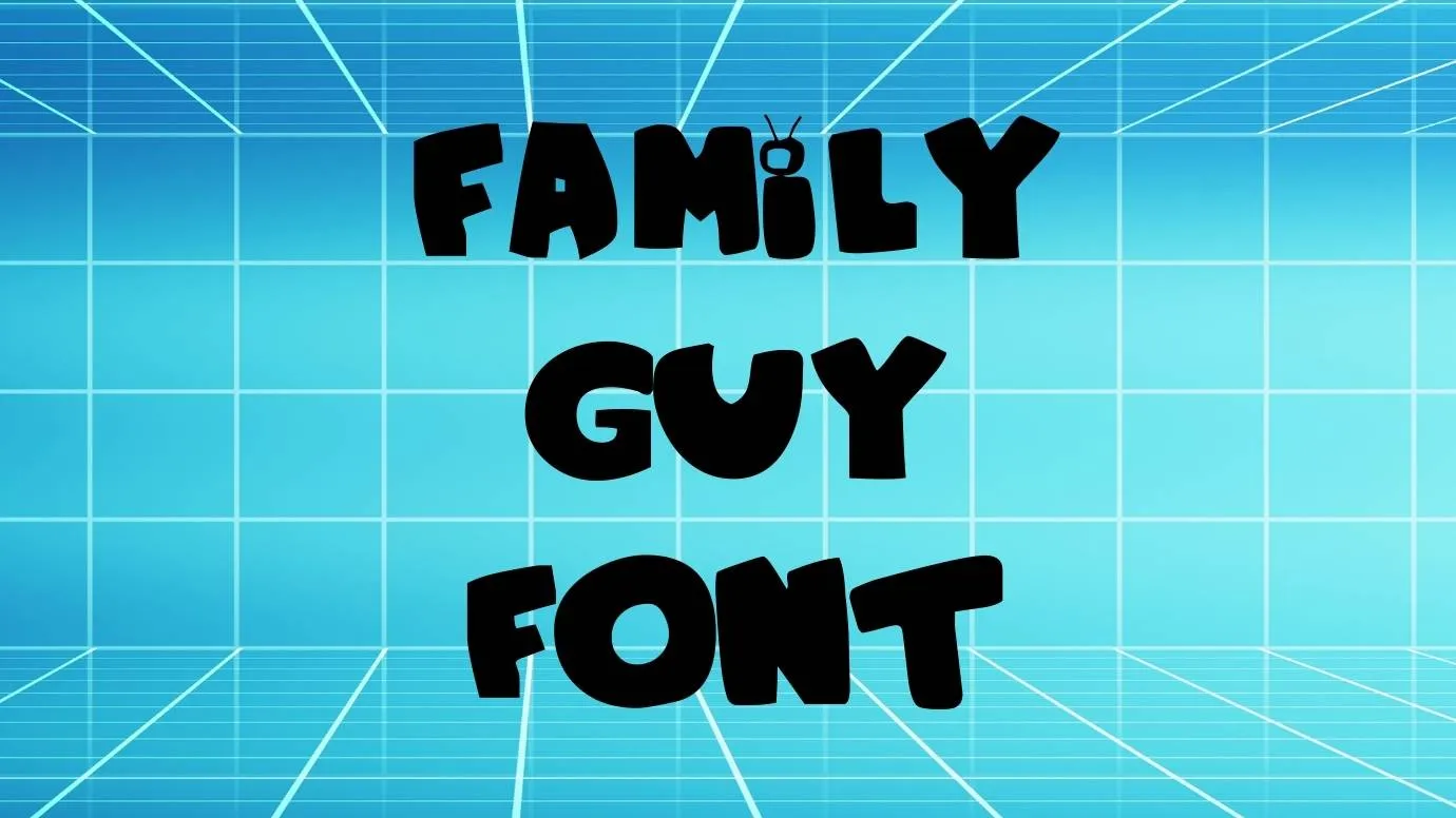 Family Guy Font Free Downlaod