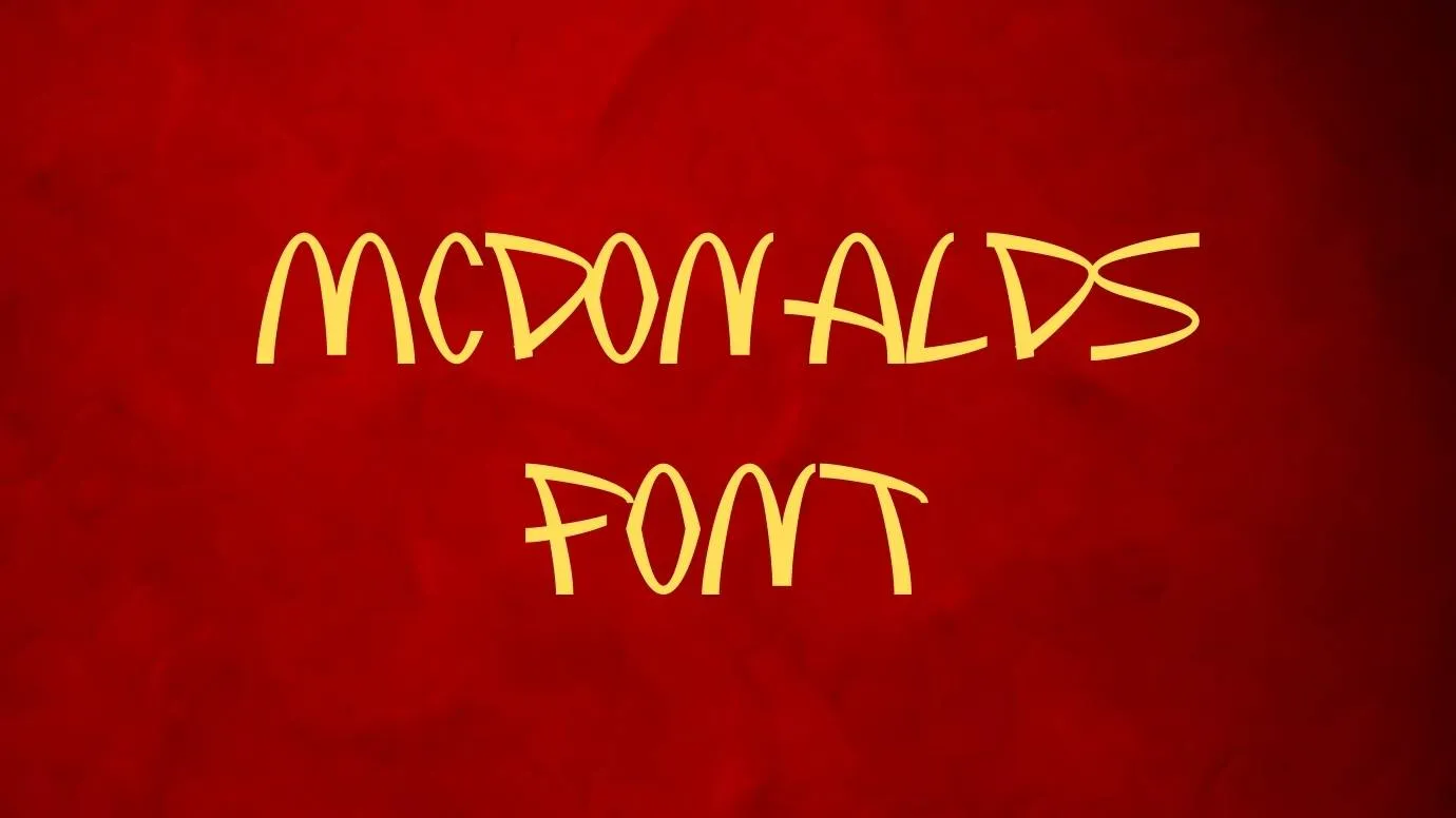 McDonalds Font Family