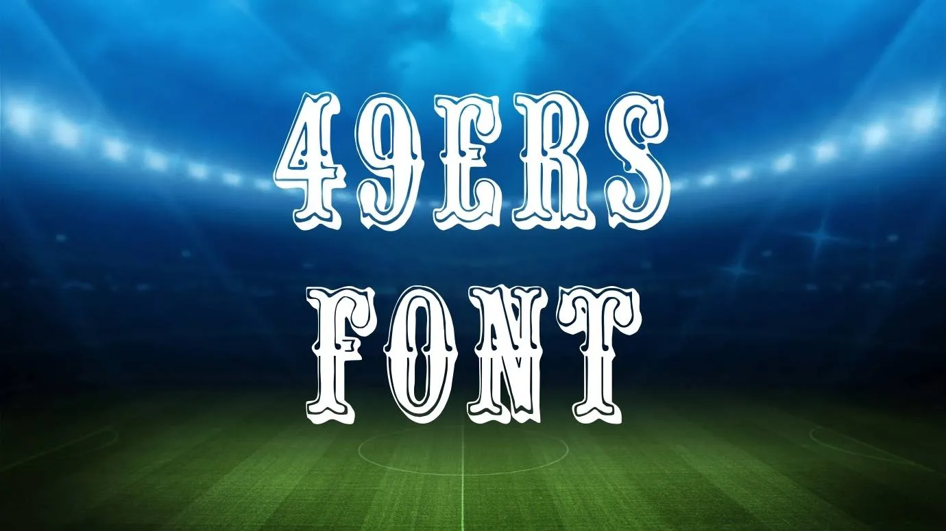 49ers Font Free Download