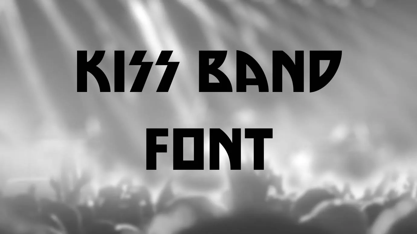 Kiss Band Font Free Download