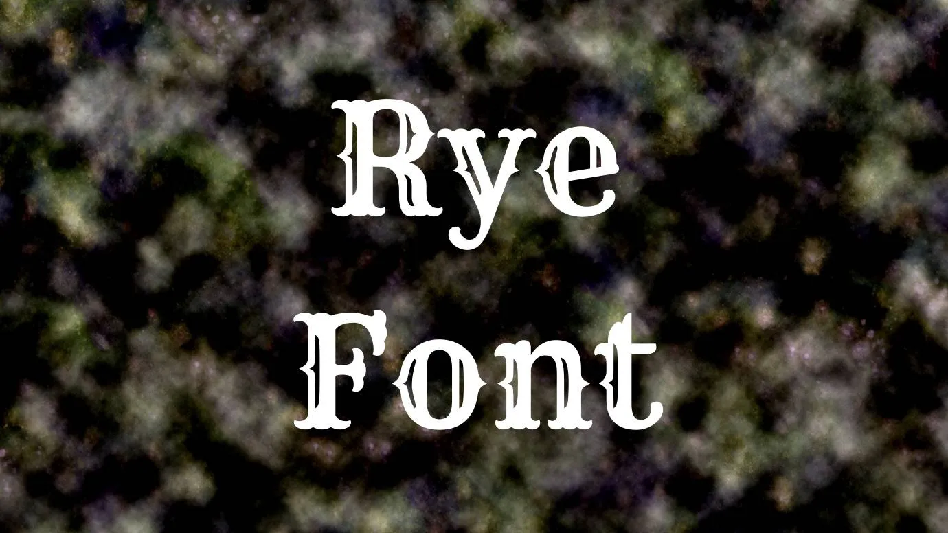 Rye Font