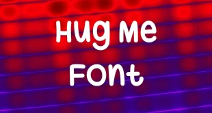 Hug Me Tight Font