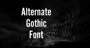 Alternate Gothic Font