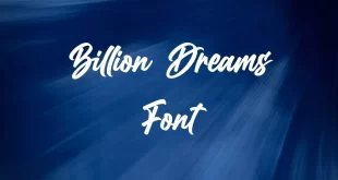 Billion Dreams Font