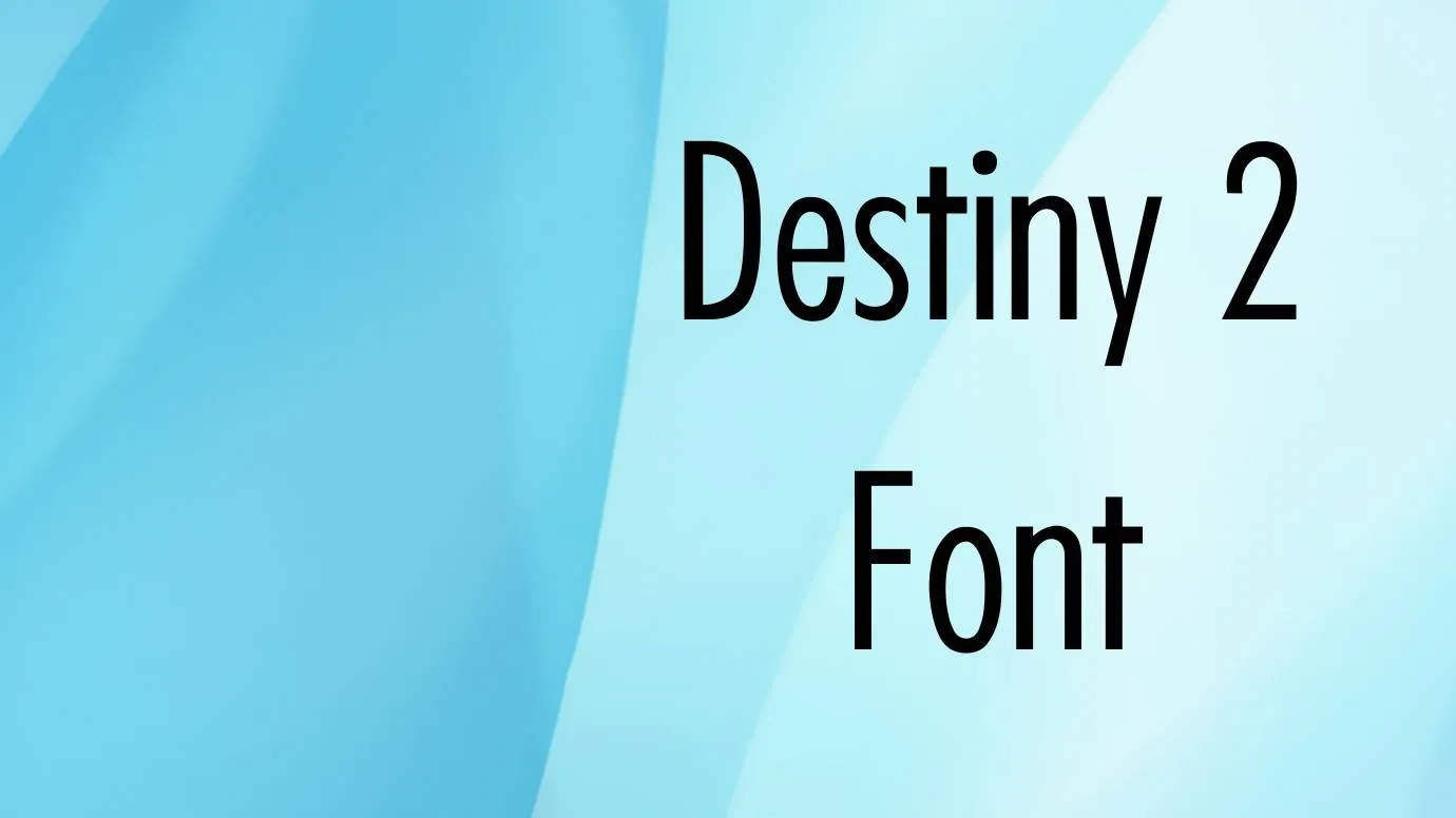 Destiny 2 Font Free Download