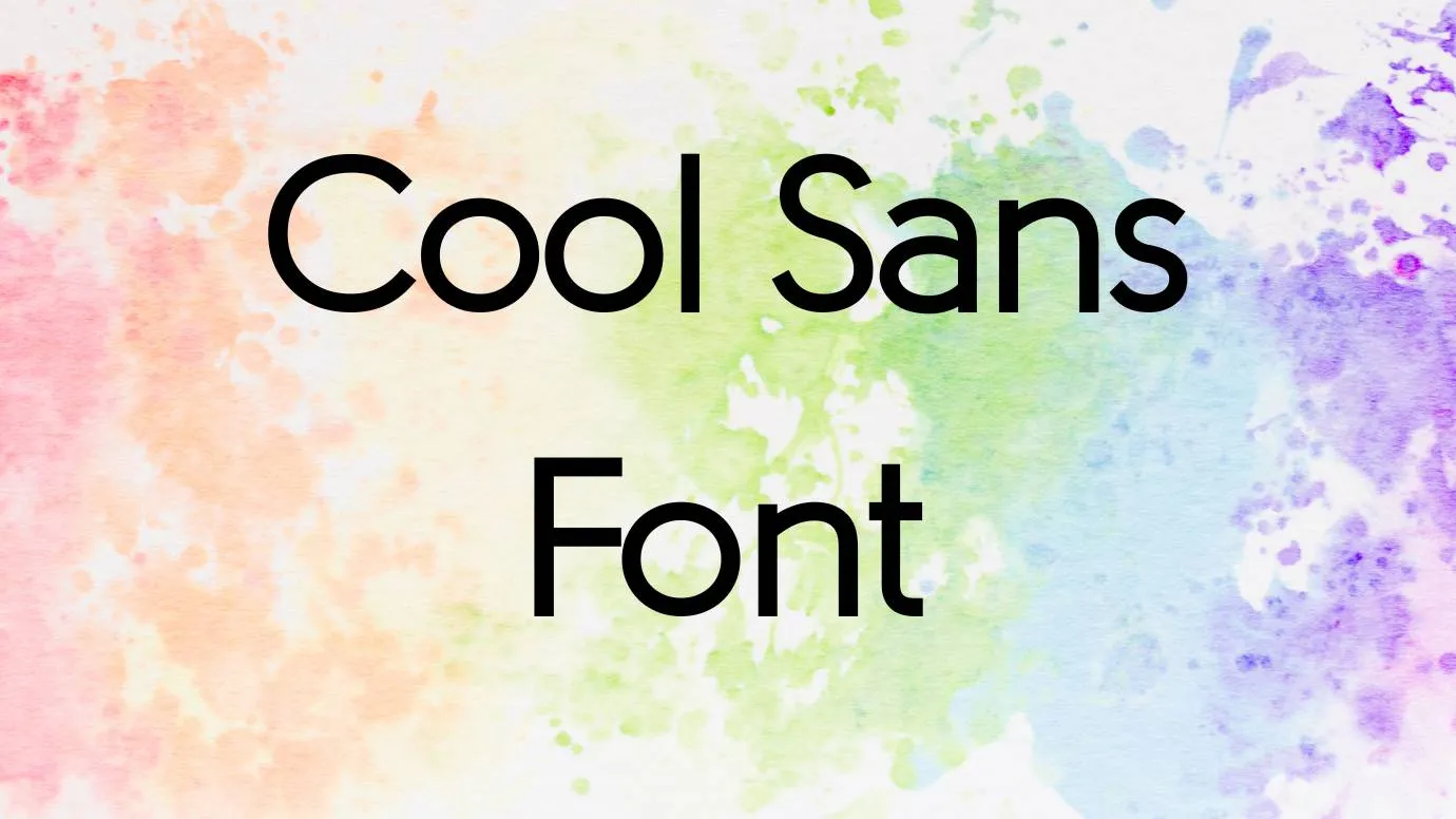 Cool Sans Font