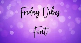 Friday Vibes Font