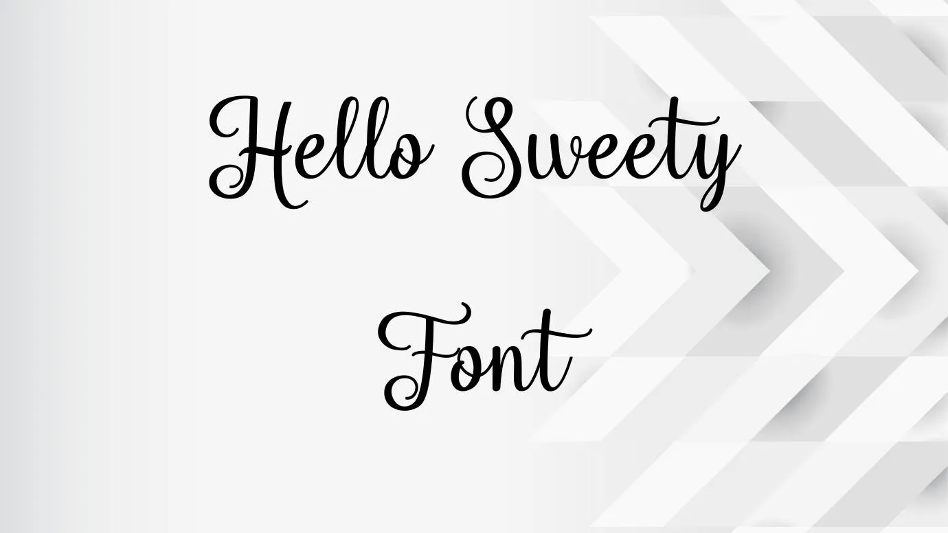 Hello Sweety Font Free Download