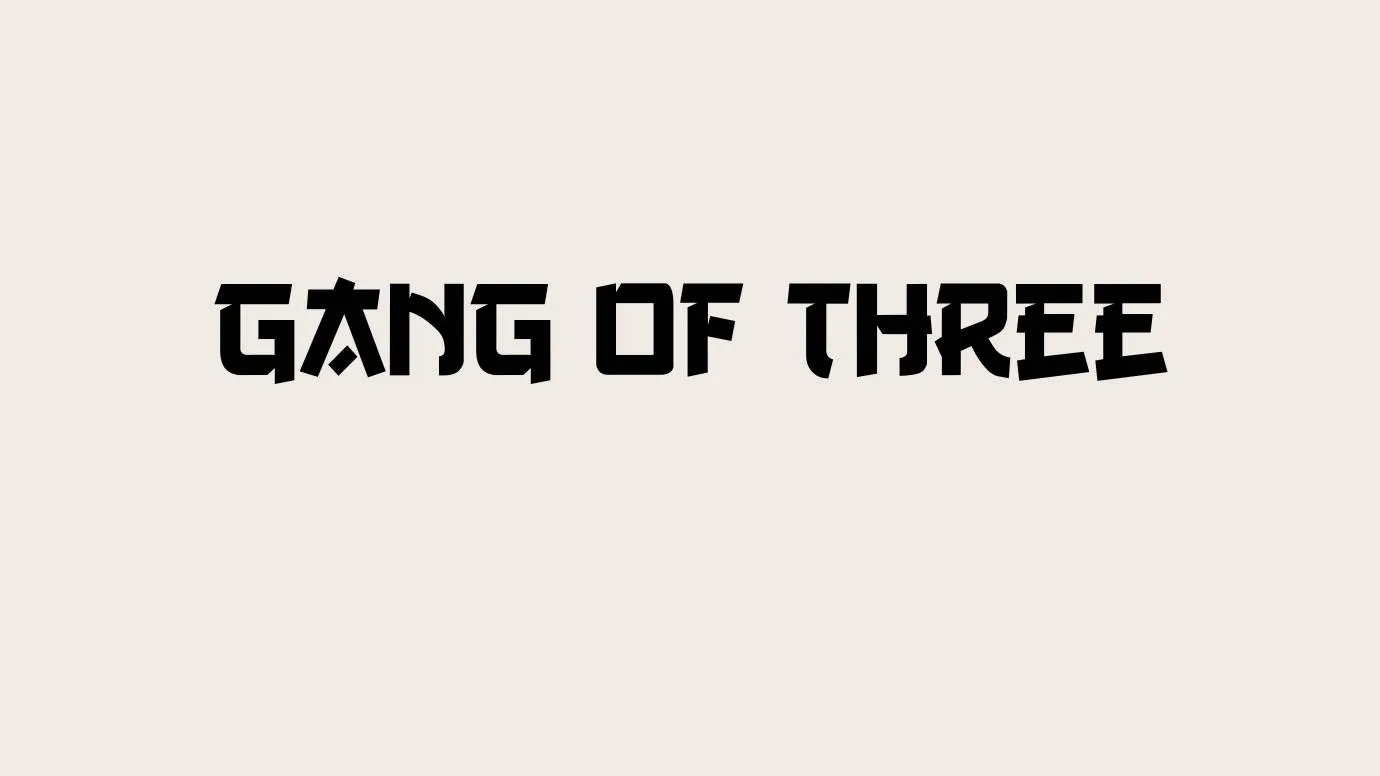Gang of Three Font