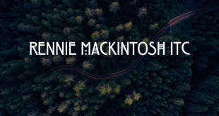Rennie Mackintosh ITC Font 310x165 - Top 10 Best Free Sans Serif Fonts